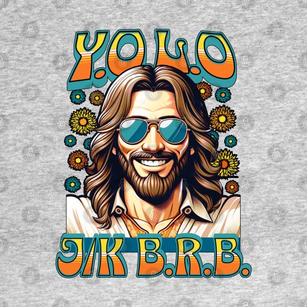YOLO Jesus J/K BRB Unisex Shirt, Funny Jesus Shirt, Humor Easter Tee, Christian Easter T Shirt, Easter Gift, Easter Day Outfit, Hippie Jesus by The Good Message Store